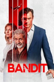 Bandit (2022) Türkçe Dublaj izle
