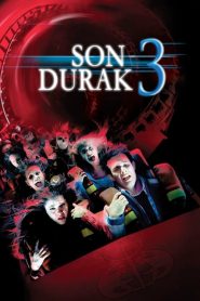 Son Durak 3 (2006) Türkçe Dublaj izle