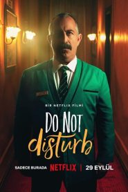 Do Not Disturb (2023) Yerli Film izle