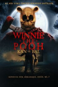 Winnie The Pooh: Kan ve Bal (2023) Türkçe Dublaj izle