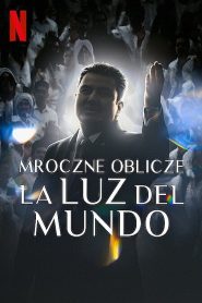 La Luz del Mundo: Bir Kilisenin Karanlık Yüzü (2023) Türkçe Dublaj izle