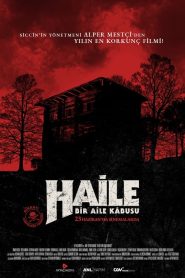 Haile: Bir Aile Kabusu (2023) Yerli Film izle