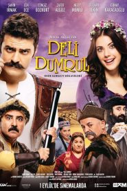 Deli Dumrul (2017) Yerli Film izle