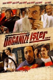 Organize İşler (2005) Yerli Film izle