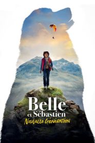 Belle ve Sebastian: Cesur Dostum (2022) Türkçe Dublaj izle