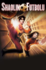 Shaolin Futbolu (2001) Türkçe Dublaj izle