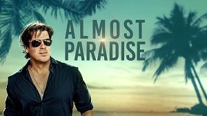 Almost Paradise 1. Sezon 8. Bölüm izle