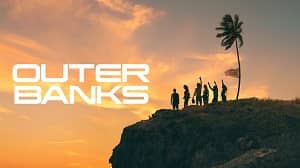 Outer Banks 3. Sezon 1. Bölüm (Türkçe Dublaj) izle