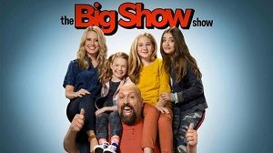 The Big Show Show 1. Sezon 2. Bölüm (Türkçe Dublaj) izle