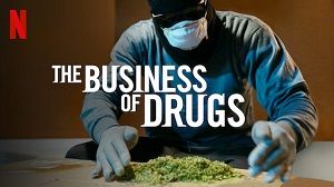 The Business of Drugs 1. Sezon 1. Bölüm izle