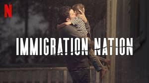 Immigration Nation 2020 1. Sezon 3. Bölüm izle