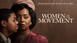 Women of the Movement 1. Sezon 1. Bölüm (Türkçe Dublaj) izle