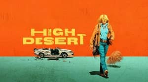 High Desert 1. Sezon 2. Bölüm izle