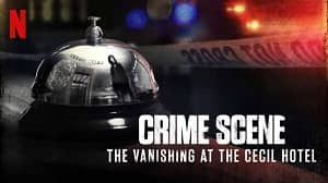Crime Scene: The Vanishing at the Cecil Hotel 1. Sezon 3. Bölüm izle