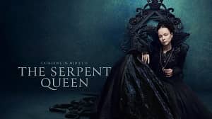 The Serpent Queen 1. Sezon 3. Bölüm izle