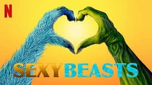 Sexy Beasts 1. Sezon 6. Bölüm izle