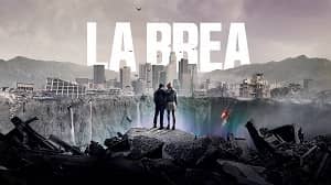 La Brea 1. Sezon 3. Bölüm (Türkçe Dublaj) izle