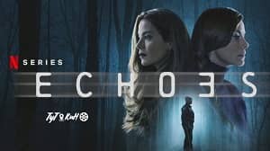 Echoes 1. Sezon 4. Bölüm (Türkçe Dublaj) izle