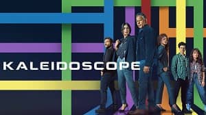 Kaleidoscope 1. Sezon 4. Bölüm (Türkçe Dublaj) izle