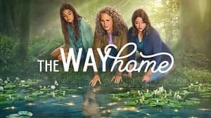 The Way Home 2. Sezon 4. Bölüm izle