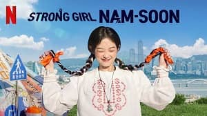 Strong Girl Nam-soon 1. Sezon 2. Bölüm (Asya Dizi) izle