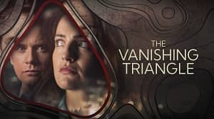 The Vanishing Triangle 1. Sezon 2. Bölüm izle