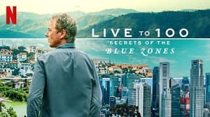 Live to 100: Secrets of the Blue Zones 1. Sezon 2. Bölüm izle