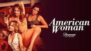 American Woman 1. Sezon 1. Bölüm (Türkçe Dublaj) izle
