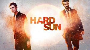 Hard Sun 1. Sezon 1. Bölüm izle