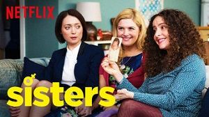 Sisters 1. Sezon 3. Bölüm izle