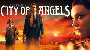 Penny Dreadful: City of Angels 1. Sezon 2. Bölüm (Türkçe Dublaj) izle