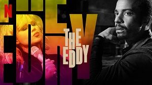 The Eddy 1. Sezon 6. Bölüm (Türkçe Dublaj) izle
