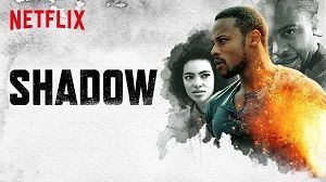 Shadow 1. Sezon 1. Bölüm izle