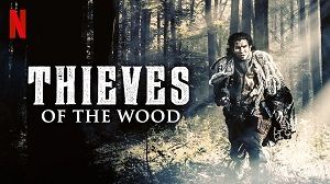 Thieves of the Wood 1. Sezon 1. Bölüm (Türkçe Dublaj) izle