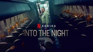 Into the Night 1. Sezon 4. Bölüm izle