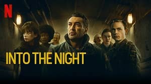 Into the Night 2. Sezon 6. Bölüm (Türkçe Dublaj) izle